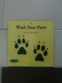 Wash your paws